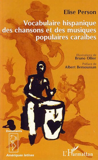 Couverture du livre « Vocabulaire hispanique des chansons et des musiques populaires caraïbes » de Elise Person aux éditions L'harmattan