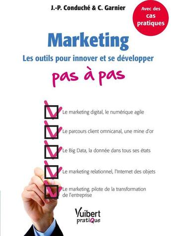 Couverture du livre « Marketing pas à pas » de Jean-Pierre Conduche aux éditions Vuibert