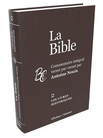 Couverture du livre « Les livres historiques - commentaire integral verset par verset » de Antoine Nouis aux éditions Olivetan