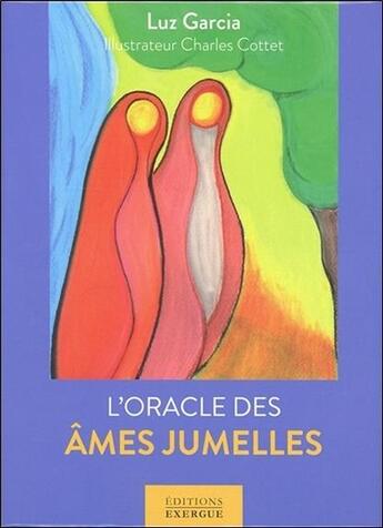 Couverture du livre « L'oracle des ames jumelles ; coffret ; cartes oracle » de Luz Garcia aux éditions Exergue