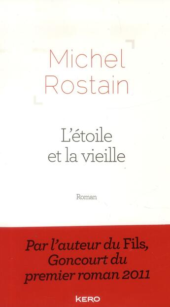 Couverture du livre « L'étoile et la vieille » de Michel Rostain aux éditions Kero