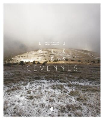 Couverture du livre « CEVENNES - LUMIERES (NOUVELLE EDITION) » de Patrick Cabanel et Thierry Vezon aux éditions Alcide