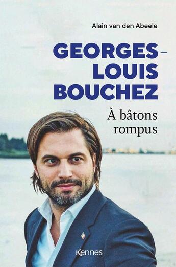 Couverture du livre « Georges-Louis Bouchez : essais libres » de Alain Van Den Abeele aux éditions Les 3 As