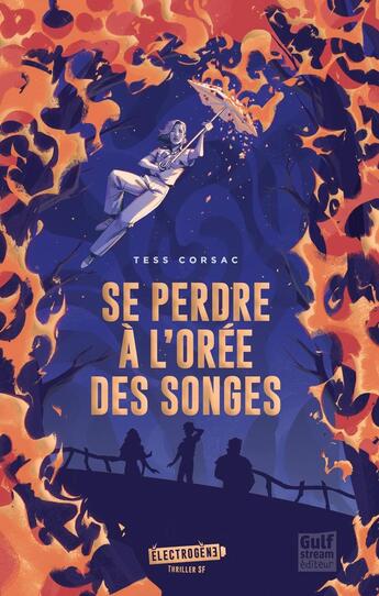 Couverture du livre « Se perdre à l'orée des songes » de Corsac Tess aux éditions Gulf Stream