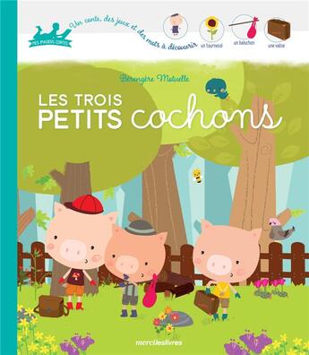 Couverture du livre « Les trois petits cochons » de Berengere Motuelle aux éditions Mercileslivres