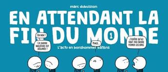 Couverture du livre « En attendant la fin du monde Tome 1 » de Marc Dubuisson aux éditions Superexemplaire