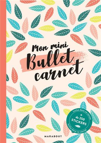 Couverture du livre « Mon mini-bullet carnet ; inclus 200 stickers » de Bullet aux éditions Marabout