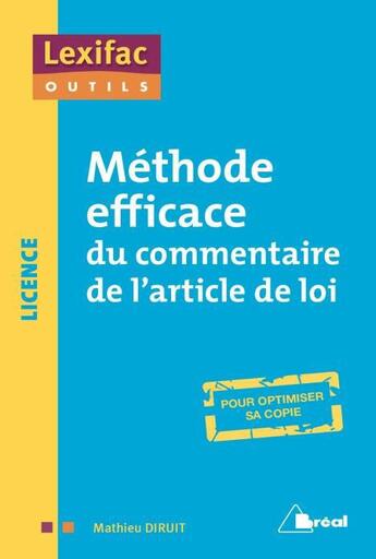 Couverture du livre « Méthode efficace du commentaire de l'article de loi » de Mathieu Diruit aux éditions Breal