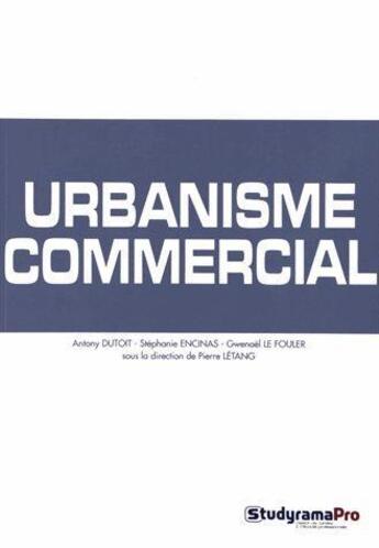 Couverture du livre « Urbanisme commercial » de  aux éditions Studyrama