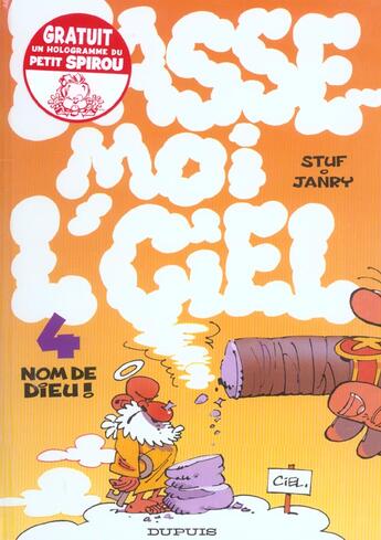 Couverture du livre « Passe-moi l'ciel Tome 4 : nom de dieu ! » de Stuf et Janry aux éditions Dupuis