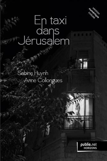 Couverture du livre « En taxi dans Jérusalem » de Sabine Huynh aux éditions Publie.net