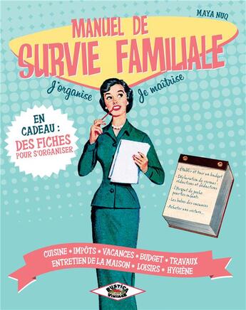 Couverture du livre « Manuel de survie familiale » de Maya Barakat-Nuq aux éditions Rustica