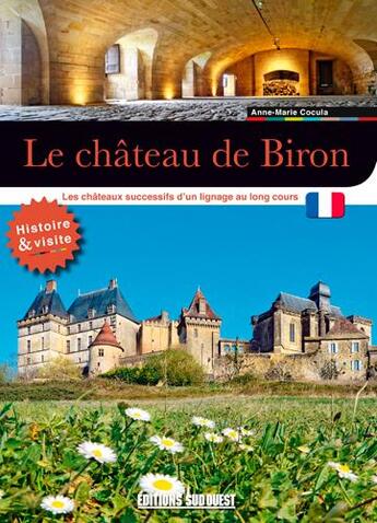 Couverture du livre « Le chateau de biron » de Anne-Marie Cocula aux éditions Sud Ouest Editions