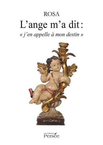 Couverture du livre « L'ange m'a dit : 