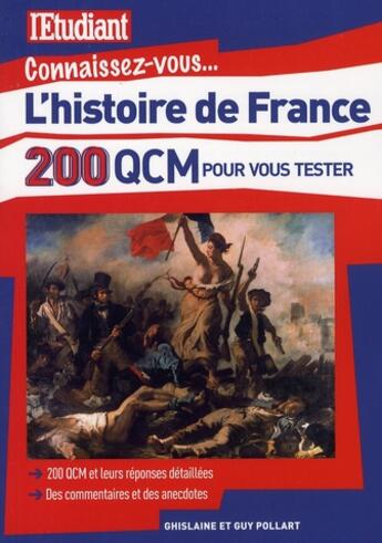 Couverture du livre « Connaissez-vous l'Histoire de France ; 200 QCM pour vous tester » de Pollart aux éditions L'etudiant