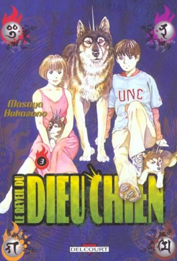 Couverture du livre « Inugami le réveil du dieu chien Tome 3 » de Masaya Hokazono aux éditions Delcourt