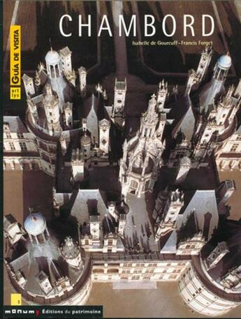 Couverture du livre « Chambord, guide de visite » de Gourcuff/Forget aux éditions Editions Du Patrimoine