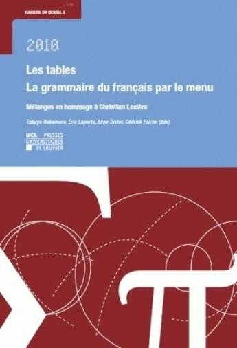 Couverture du livre « Les Tables. La Grammaire Du Francais Par Le Menu » de Nakamura T. aux éditions Pu De Louvain