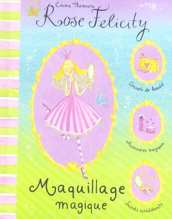 Couverture du livre « Conseils De Beaute ; Maquillage Magique » de Emma Thomson aux éditions Tamino