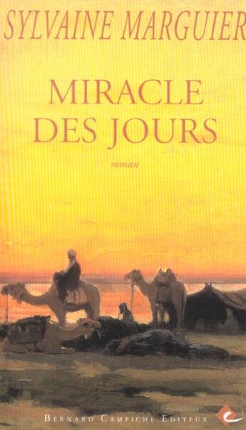 Couverture du livre « Miracle des jours » de Sylvaine Marguier aux éditions Bernard Campiche