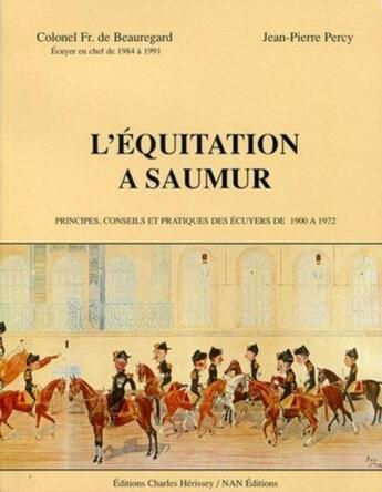 Couverture du livre « L'equitation a saumur » de De Beauregard/Percy aux éditions Herissey