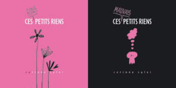 Couverture du livre « Ces bons petits riens ces mauvais petits riens » de Corinne Salvi aux éditions La Cabane Sur Le Chien