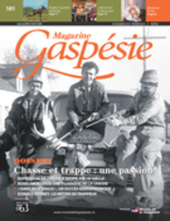 Couverture du livre « Magazine Gaspésie. Vol. 51 No. 3, Novembre-Février 2014-2015 » de Jean-Marie Fallu et Jean-Marie Pitre et Bernard Dube et Jean-Paul Dube et Robert Arsenault et Ariane Aubert Bonn aux éditions Musee De La Gaspesie