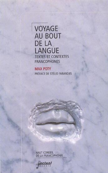 Couverture du livre « Voyage Au Bout De La Langue » de Max Poty aux éditions Factuel