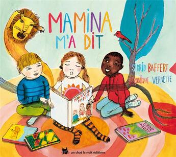 Couverture du livre « Mamina m'a dit » de Véronique Vernette et Sigrid Baffert aux éditions Un Chat La Nuit