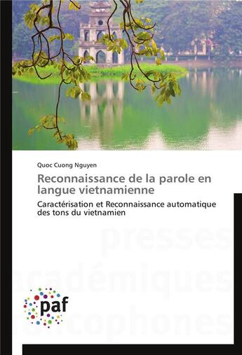 Couverture du livre « Reconnaissance de la parole en langue vietnamienne » de Nguyen-Q aux éditions Presses Academiques Francophones