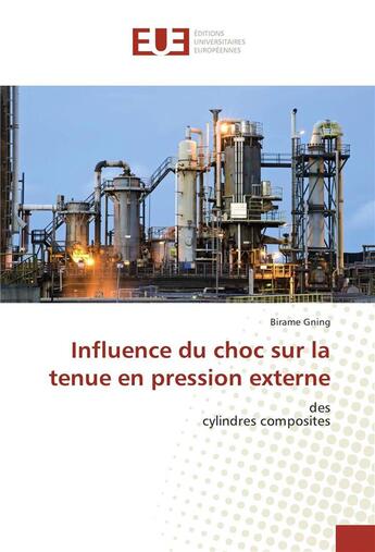 Couverture du livre « Influence du choc sur la tenue en pression externe » de Gning Birame aux éditions Editions Universitaires Europeennes