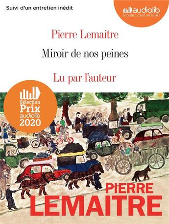 Couverture du livre « Les enfants du desastre - t03 - miroir de nos peines - livre audio - 2 cd mp3 » de Pierre Lemaitre aux éditions Audiolib