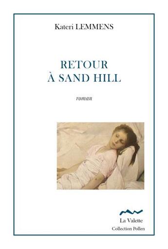 Couverture du livre « Retour à Sand Hill » de Kateri Lemmens aux éditions La Valette