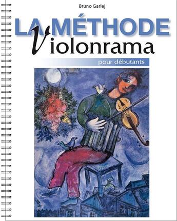 Couverture du livre « La méthode violonrama » de Bruno Garlej aux éditions Hit Diffusion