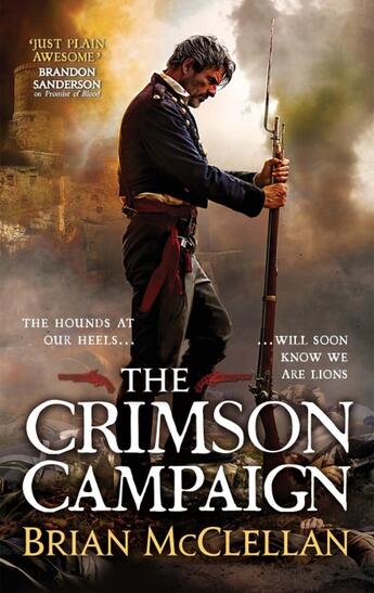 Couverture du livre « THE CRIMSON CAMPAIGN - THE POWDER MAGE TRILOGY 2 » de Brian Mcclellan aux éditions Orbit