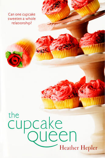 Couverture du livre « The Cupcake Queen » de Hepler Heather aux éditions Penguin Group Us