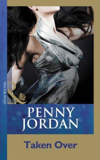 Couverture du livre « Taken Over (Mills and Boon Modern) » de Jordan Penny aux éditions Epagine