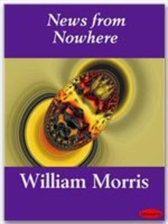 Couverture du livre « News from Nowhere » de William Morris aux éditions Ebookslib