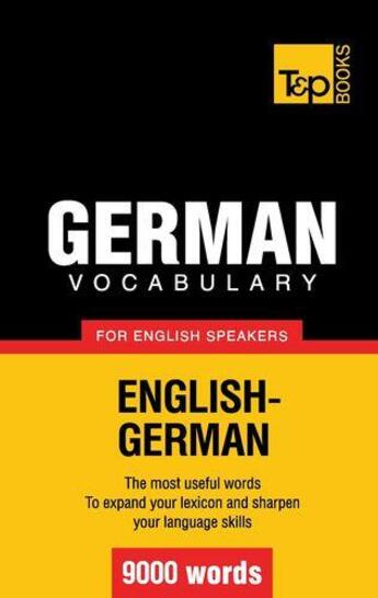 Couverture du livre « German vocabulary for english speakers : 9000 words » de Andrey Taranov aux éditions Books On Demand