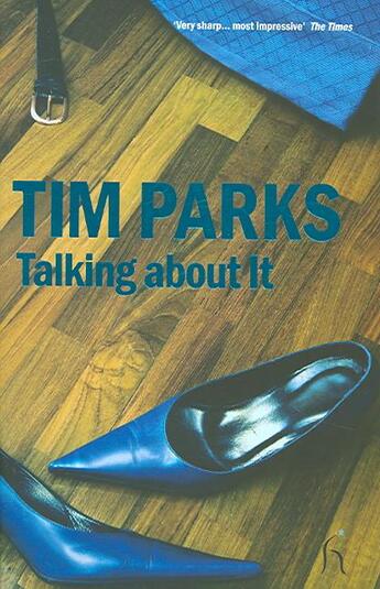 Couverture du livre « Talking about It » de Tim Parks aux éditions Hesperus Press