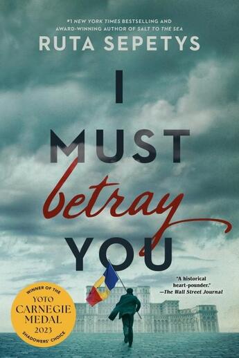 Couverture du livre « I MUST BETRAY YOU » de Ruta Sepetys aux éditions Philomel Books