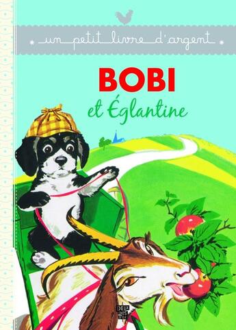 Couverture du livre « Bobi et Eglantine » de Pierre Probst aux éditions Deux Coqs D'or