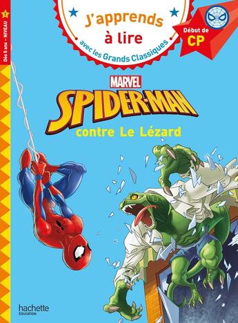 Couverture du livre « Disney marvel - cp niveau 1 spider-man contre le lezard » de Isabelle Albertin aux éditions Hachette Education