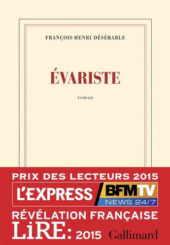 Couverture du livre « Evariste » de François-Henri Désérable aux éditions Gallimard