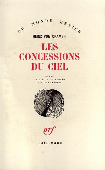 Couverture du livre « Les concessions du ciel » de Cramer Heinz Von aux éditions Gallimard