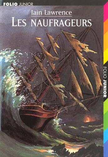 Couverture du livre « Les naufrageurs » de Lawrence/Bartoli aux éditions Gallimard-jeunesse