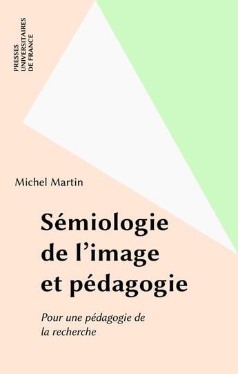 Couverture du livre « Semiologie de l'image en pedagogie » de  aux éditions Puf