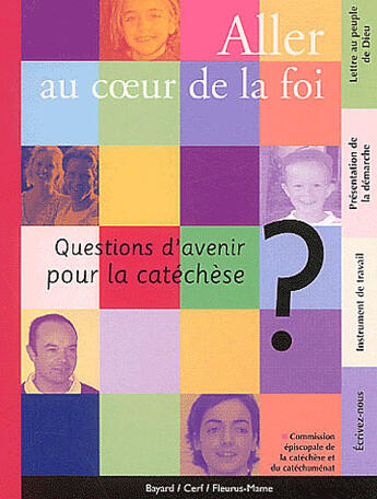 Couverture du livre « Aller au coeur de la foi » de Gallimard Loisirs aux éditions Cerf