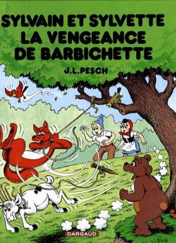 Couverture du livre « Sylvain et Sylvette T.40 ; la vengeance de Barbichette » de Jean-Louis Pesch aux éditions Dargaud