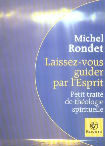 Couverture du livre « Laissez vous guider par l'esprit » de  aux éditions Bayard